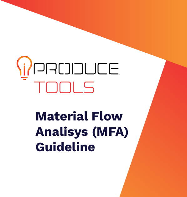 iPRODUCE Tools – Material Flow Analisys (MFA) guideline