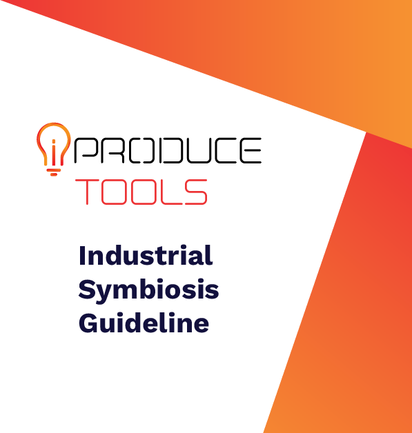 iPRODUCE Tools – Industrial Symbiosis guideline